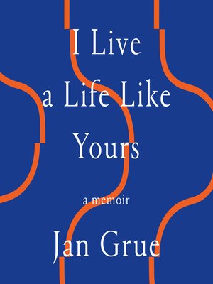 cover image of I Live a Life Like Yours